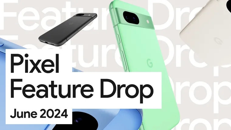 Pixel Feature Drop de Junho já disponível